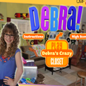 DEBRA! CRAZY CLOSET (Cookie Jar Entertainment)